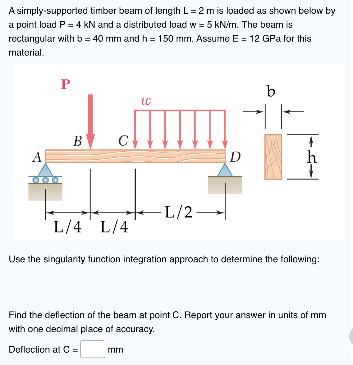 A simply - supported timber beam of length L = 2