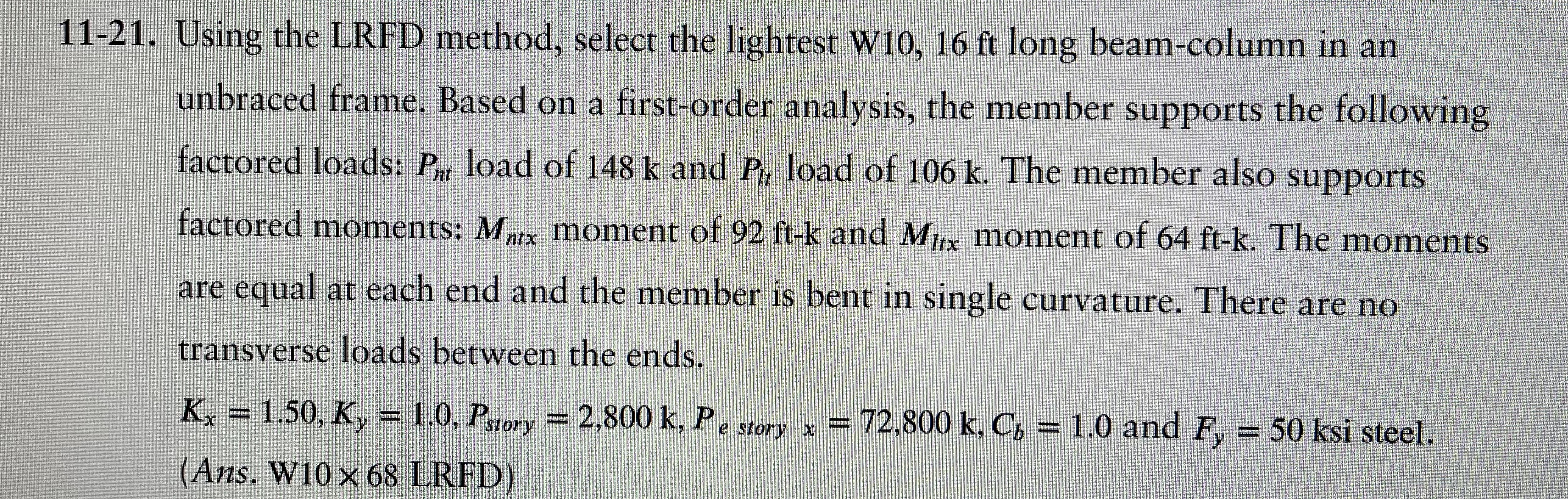 1 1 - 2 1 . Using the LRFD method, select the