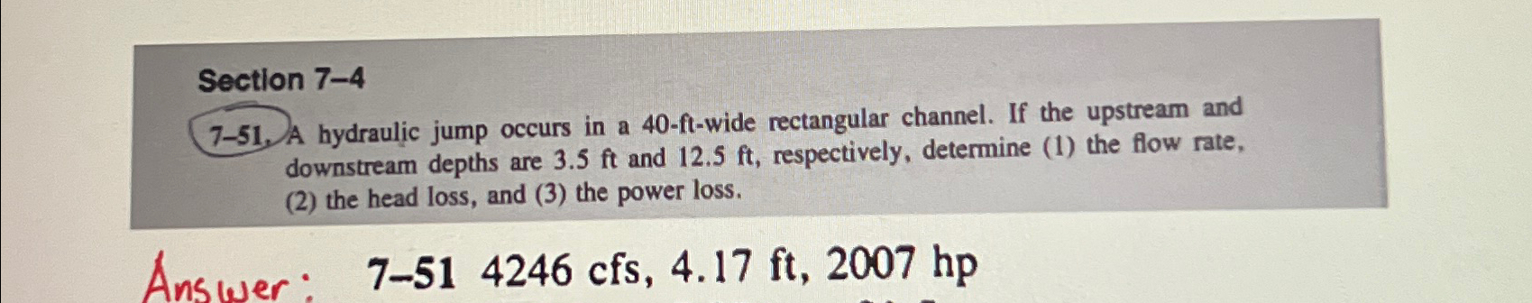 Section 7 - 4 7 - 5 1 . A hydraulic jump occurs