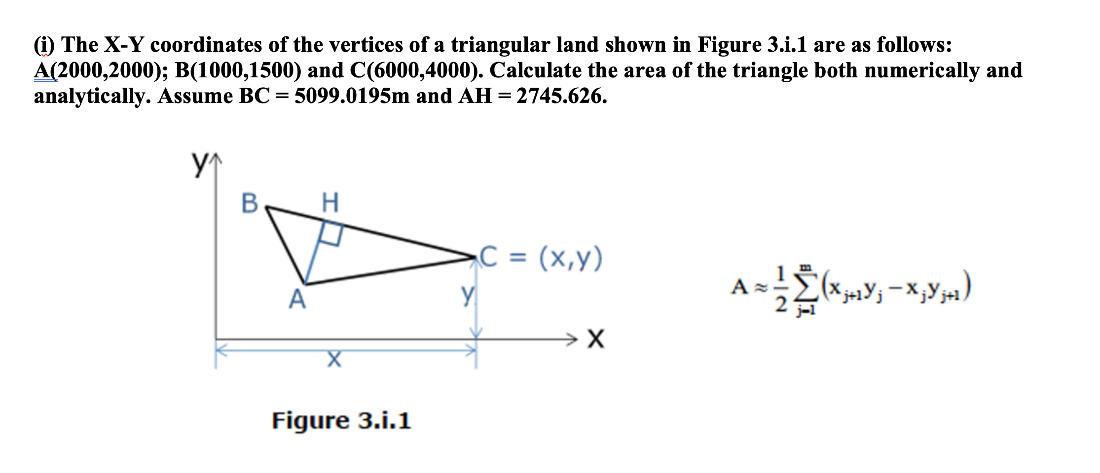 ( i ) The x - Y coordinates of the vertices of a