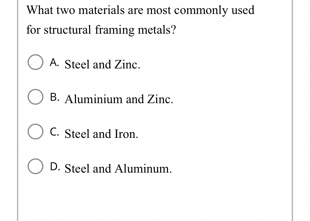 What two materials are most commonly used for