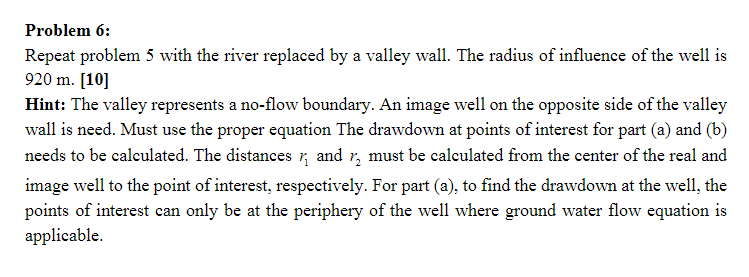 Problem 6 : Repeat problem 5 with the river