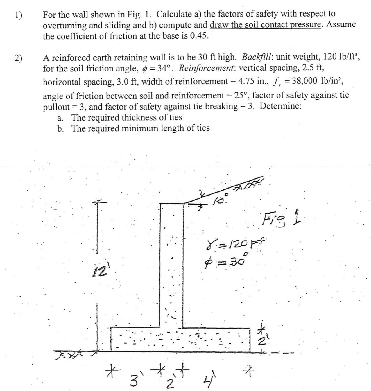For the wall shown in Fig. 1 . Calculate a ) the