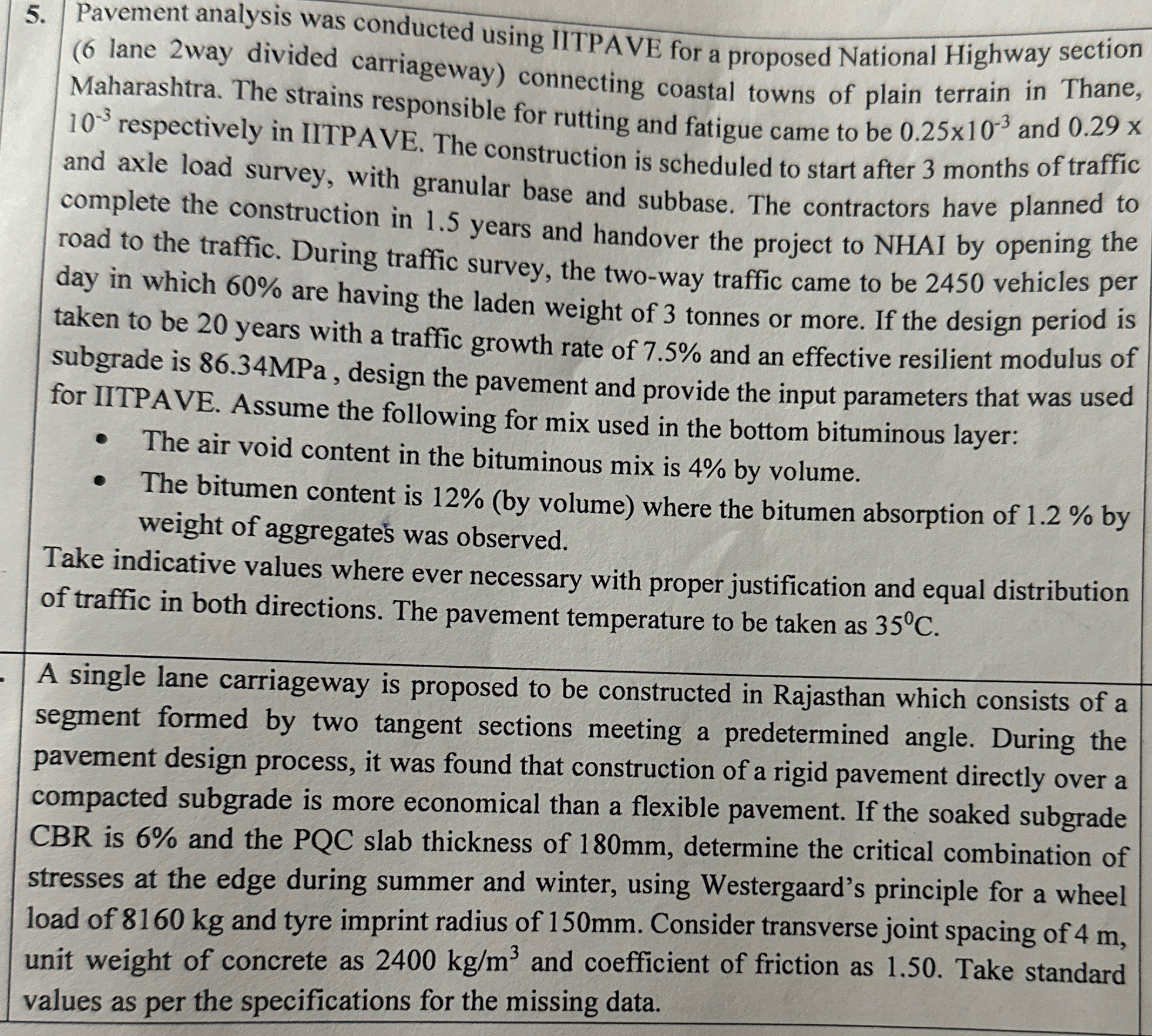 Pavement analysis was conducted using IITPAVE for
