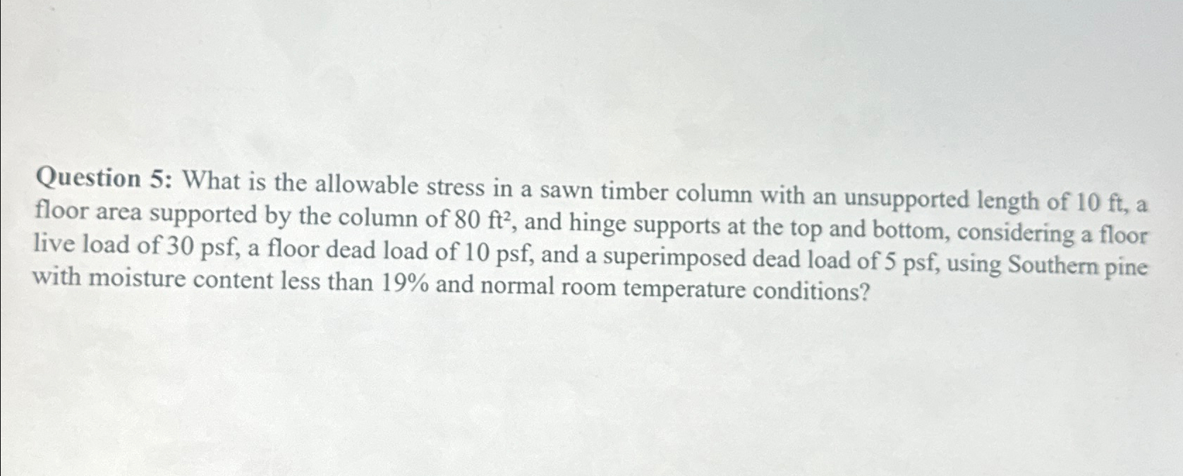 Question 5 : What is the allowable stress in a