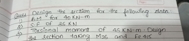 Ques Design the section for the following data: B