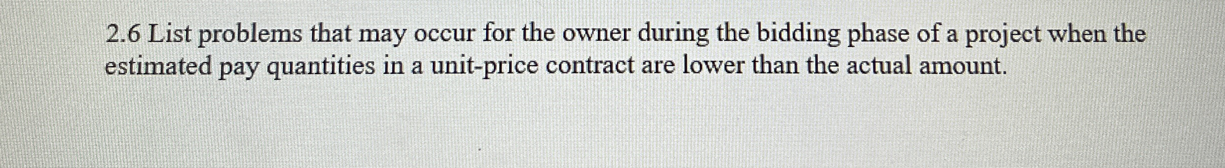 2 . 6 List problems that may occur for the owner