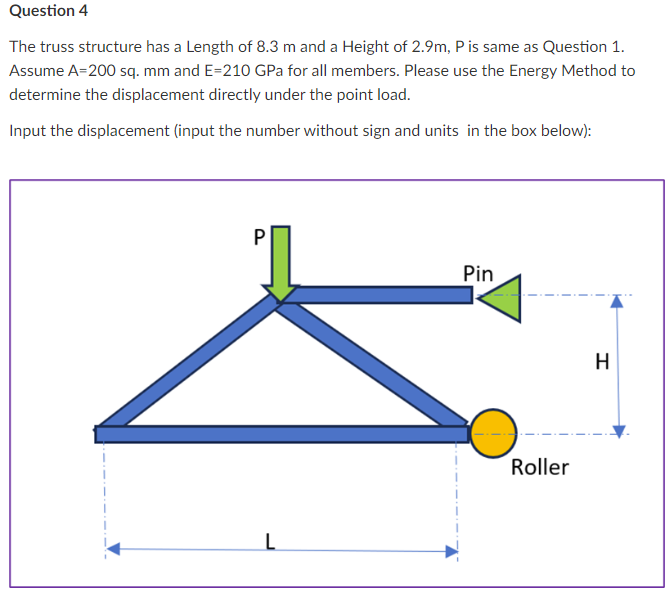 The truss structure has a Length of 8 . 3 m and a