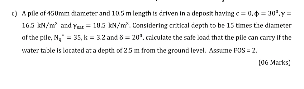 c ) A pile of 4 5 0 m m diameter and 1 0 . 5 m