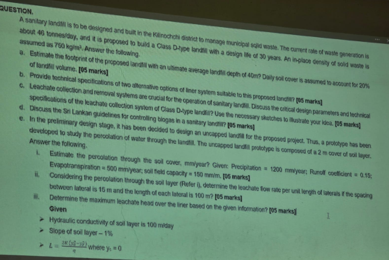 QUESTION, A sanitary landrill is to be designed