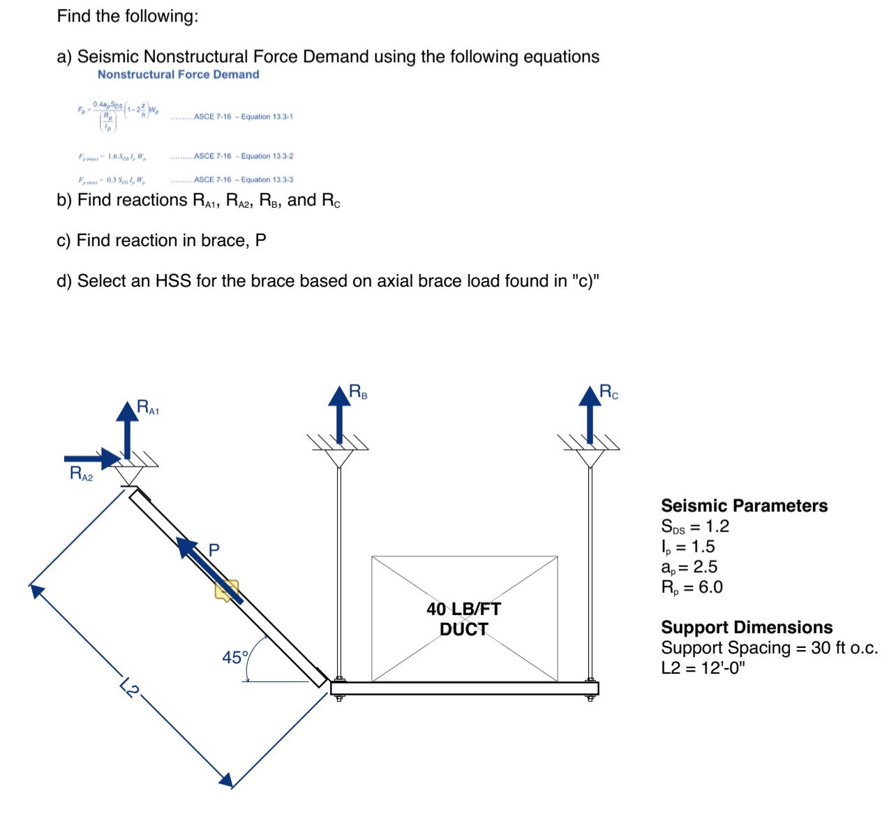 ANSWER ALL PARTS AND SHOW WORK! Find the