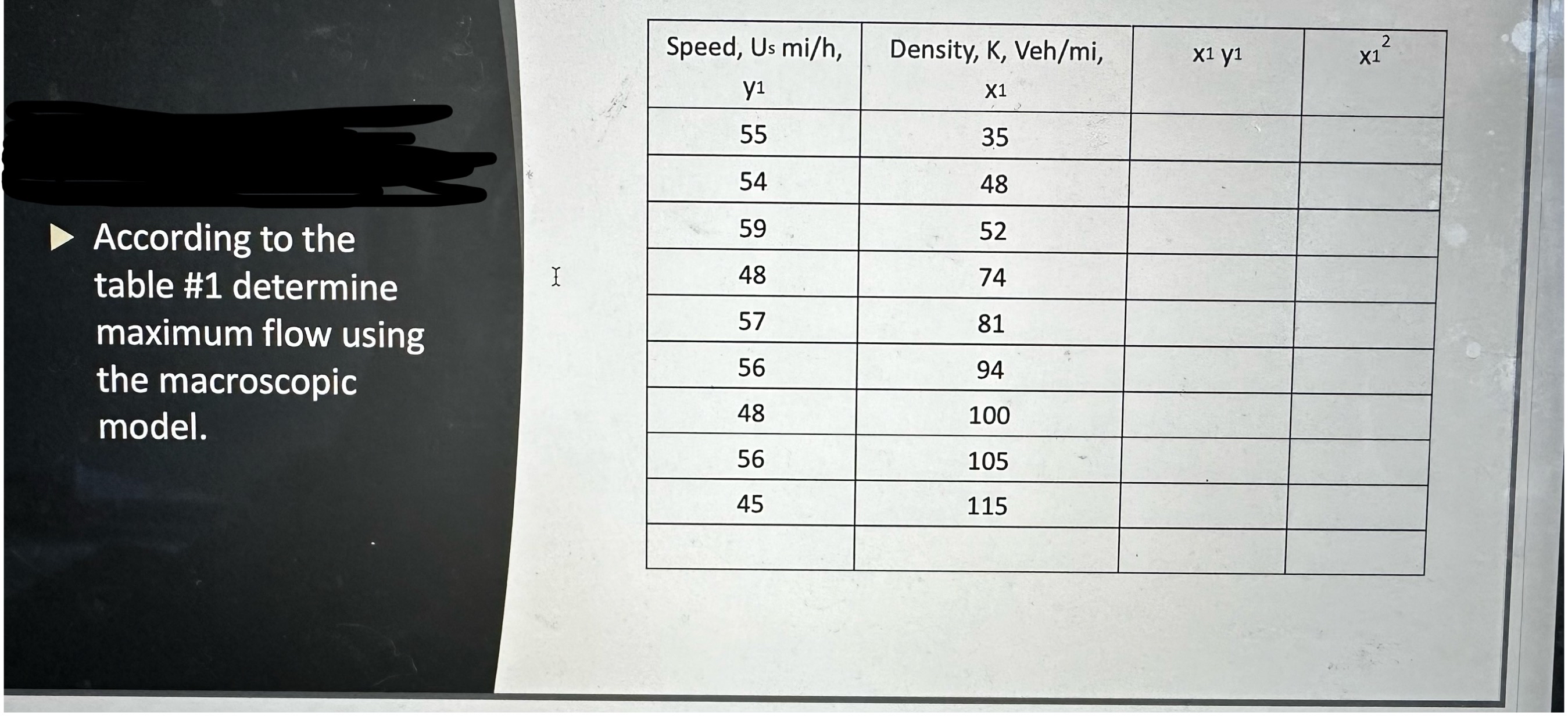 According to the table # 1 determine maximum flow