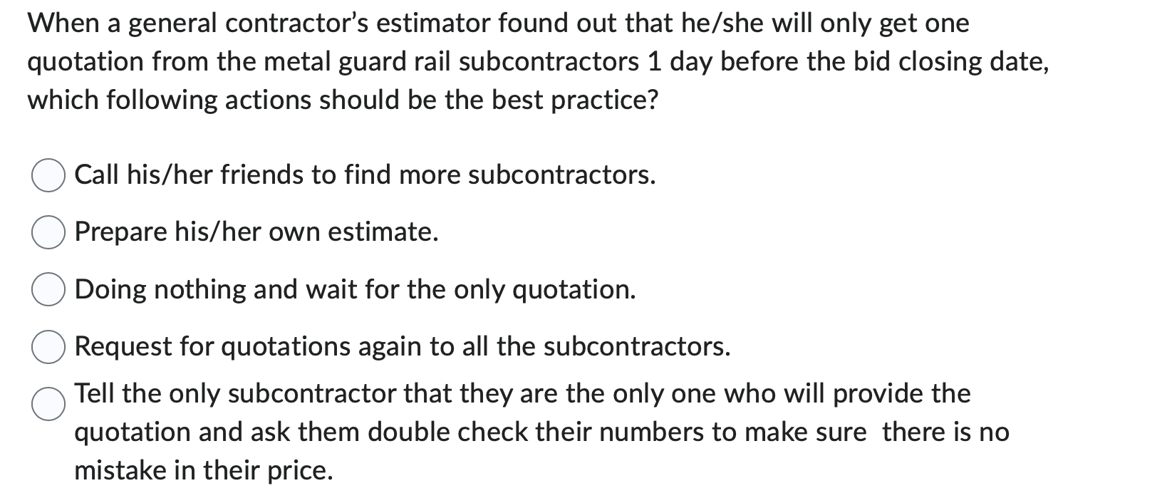 When a general contractor's estimator found out