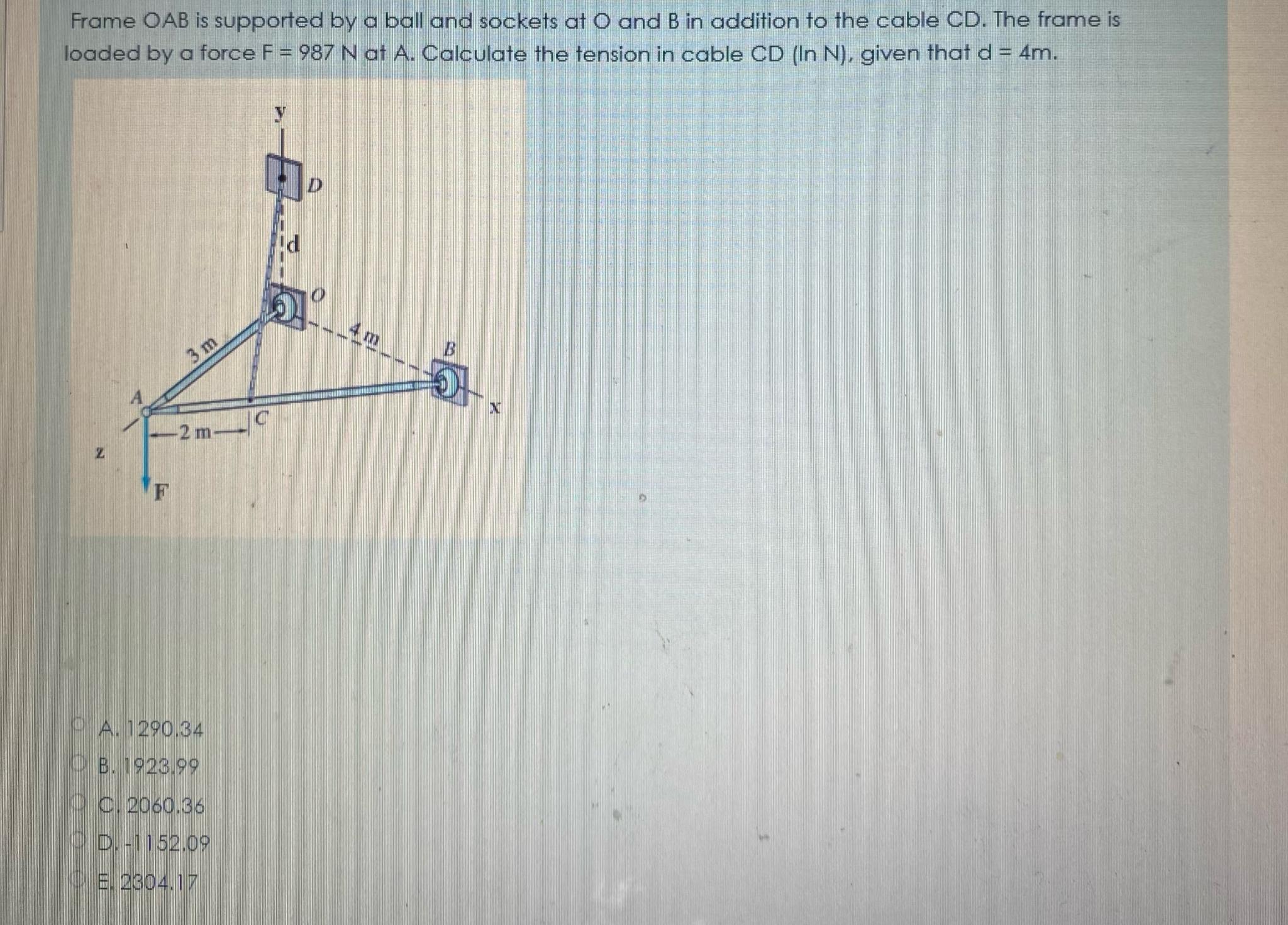Frame OAB is supported by a ball and sockets at O