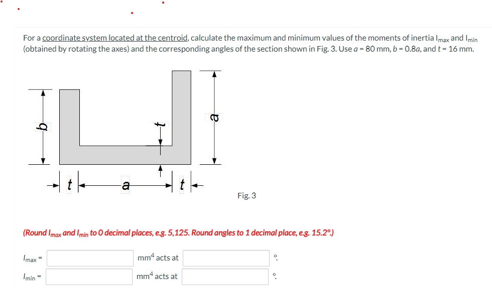 For a coordinate system located at the centroid,