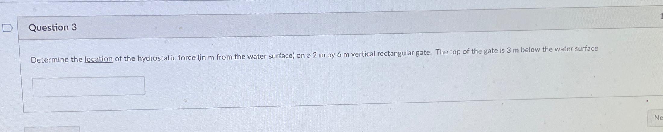 Question 3 Determine the location of the