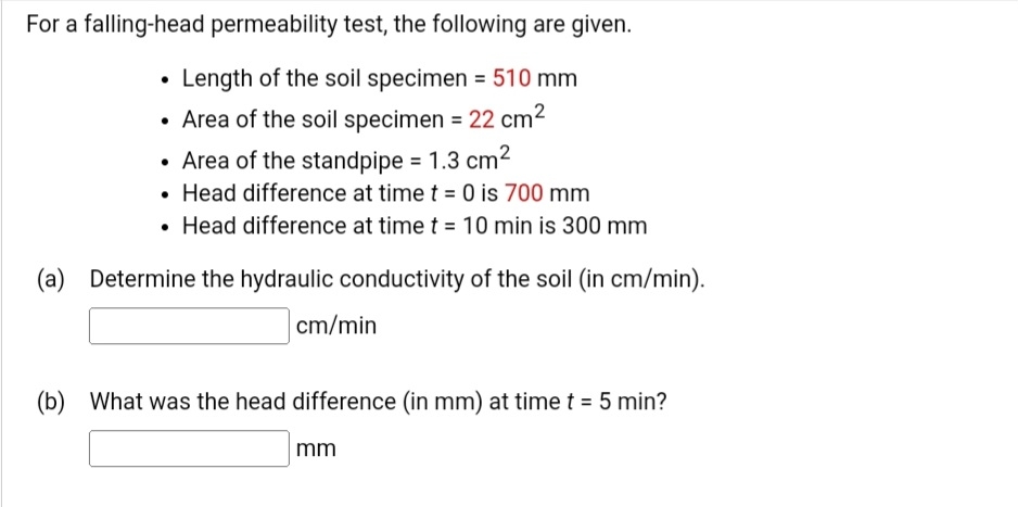 For a falling - head permeability test, the