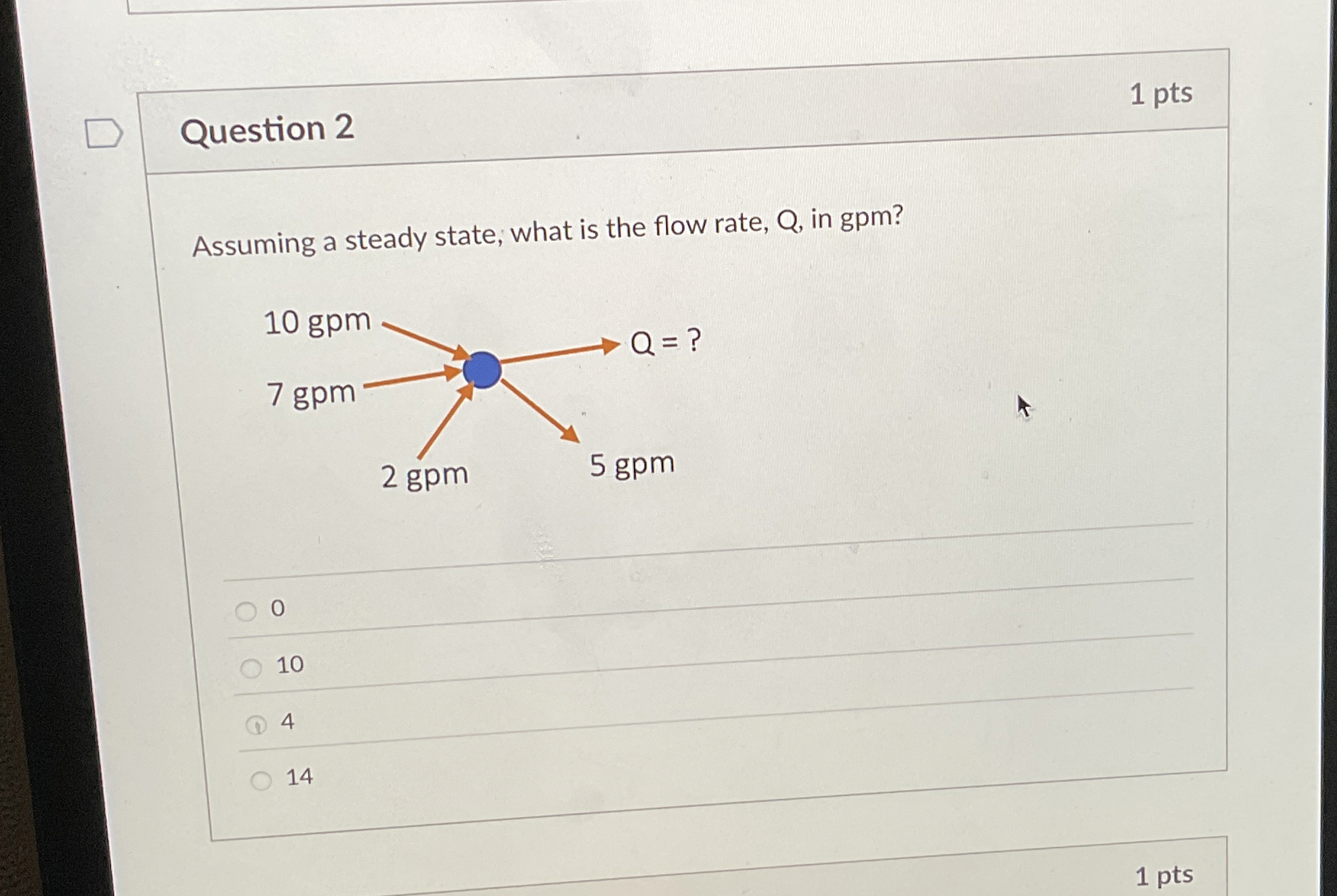 Question 2 Assuming a steady state, what is the