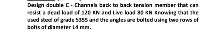 Design double C - Channels back to back tension
