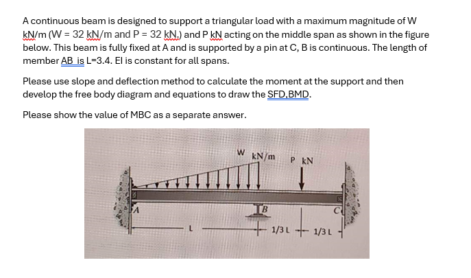 A continuous beam is designed to support a