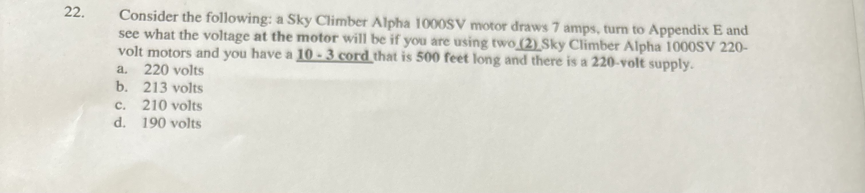 Consider the following: a Sky Climber Alpha 1 0 0