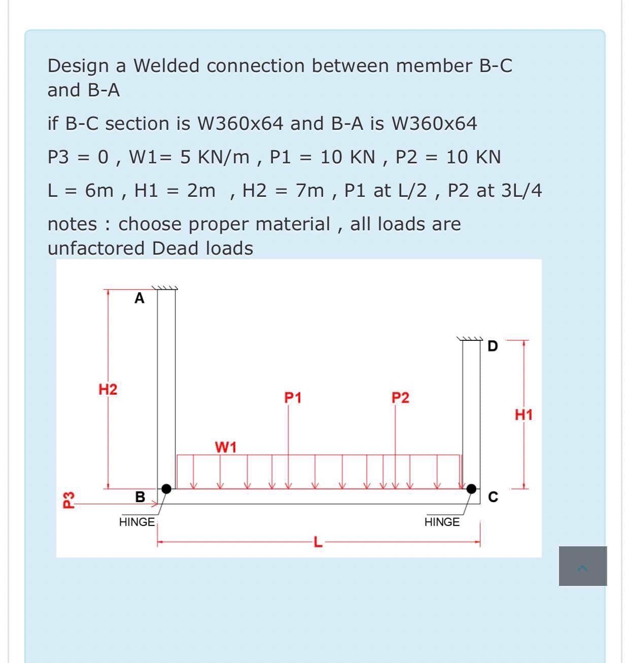 Design a Welded connection between member B - C
