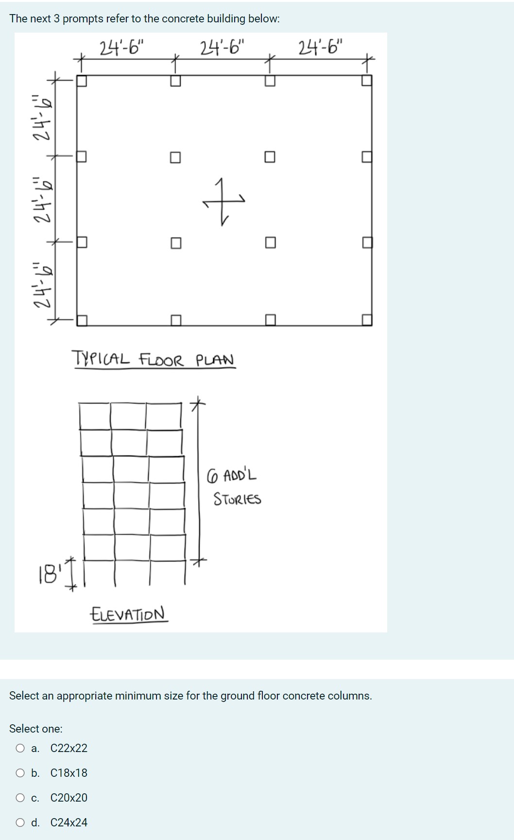 The next 3 prompts refer to the concrete building