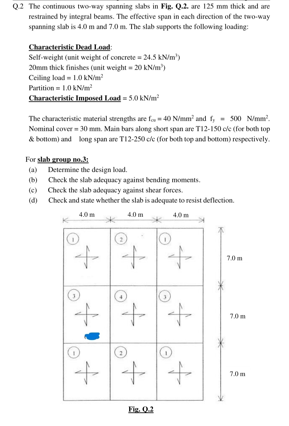 Q . 2 The continuous two - way spanning slabs in