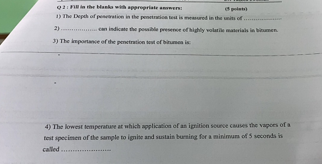 Q 2 : Fill in the blanks with appropriate