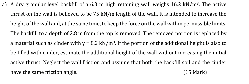 a ) A dry granular level backfill of a 6 . 3 m