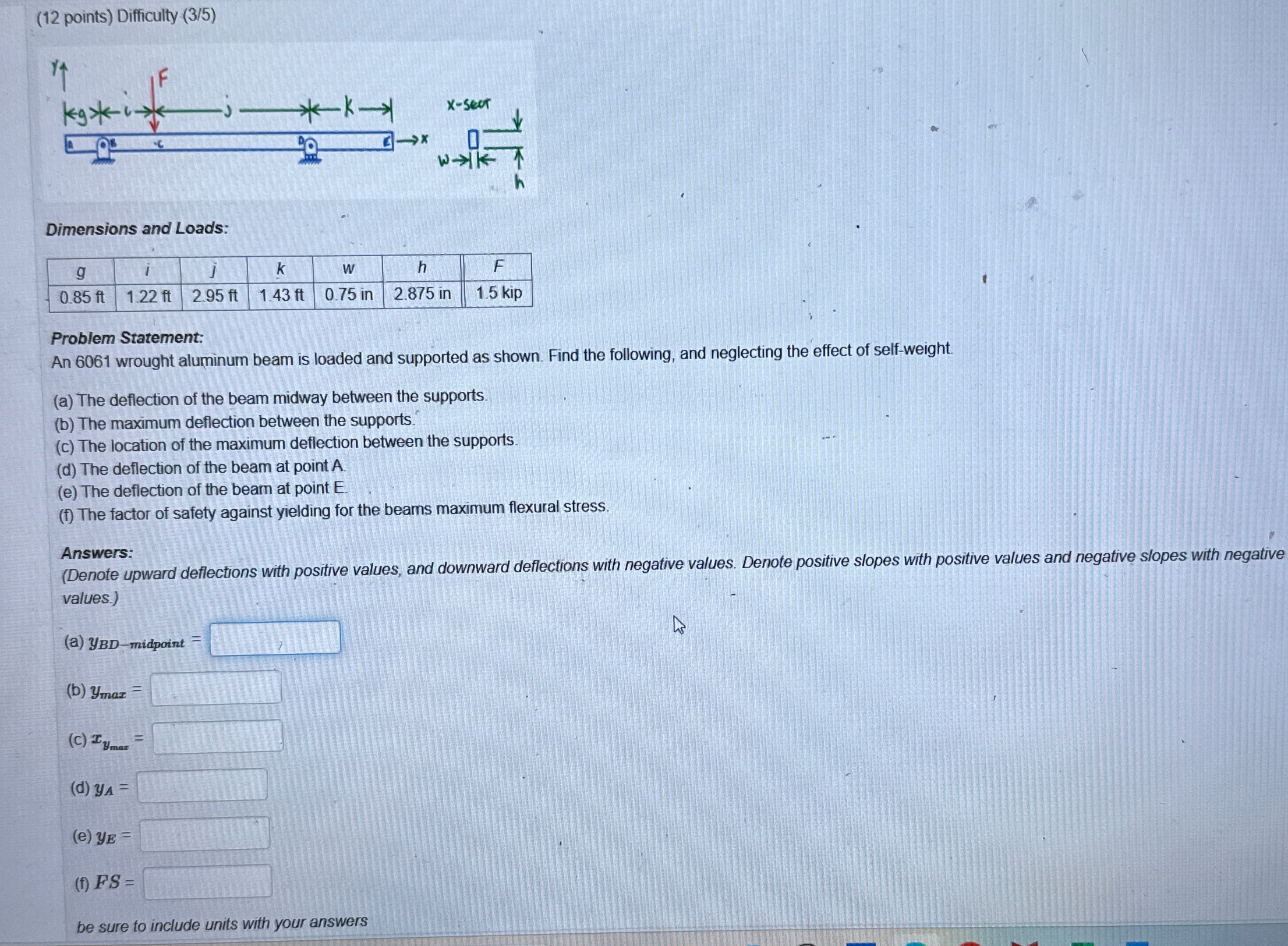 ( 1 2 points ) Difficulty ( 3 / 5 ) Dimensions