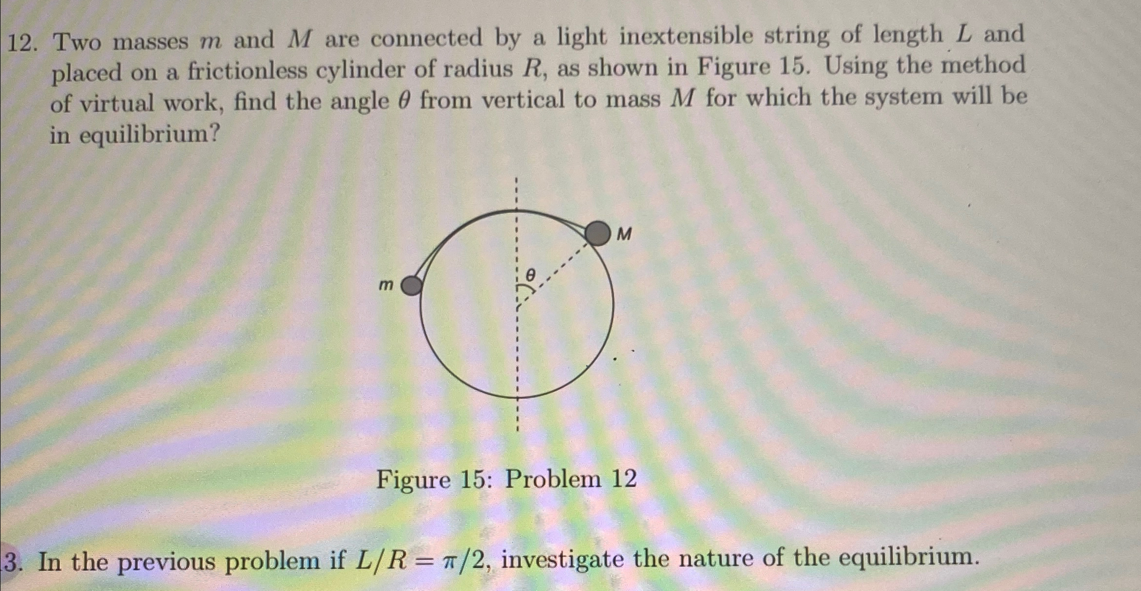 Two masses m and M are connected by a light