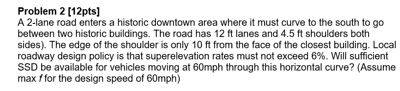 Problem 2 [ 1 2 p t s ] A 2 - lane road enters a
