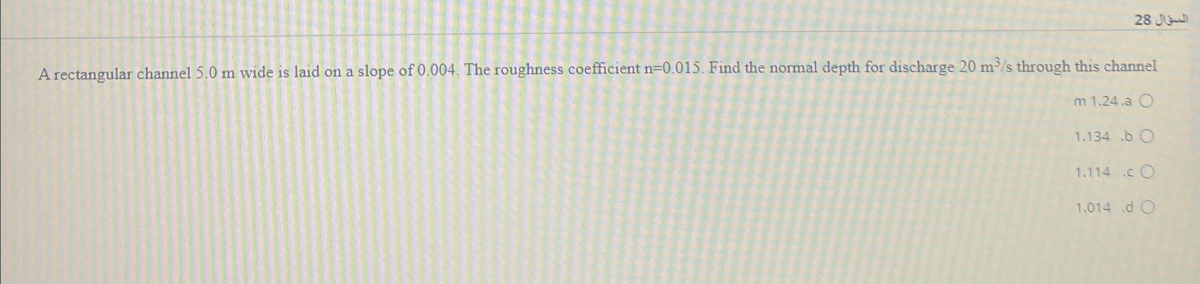 A rectangular channel 5 . 0 m wide is laid on a