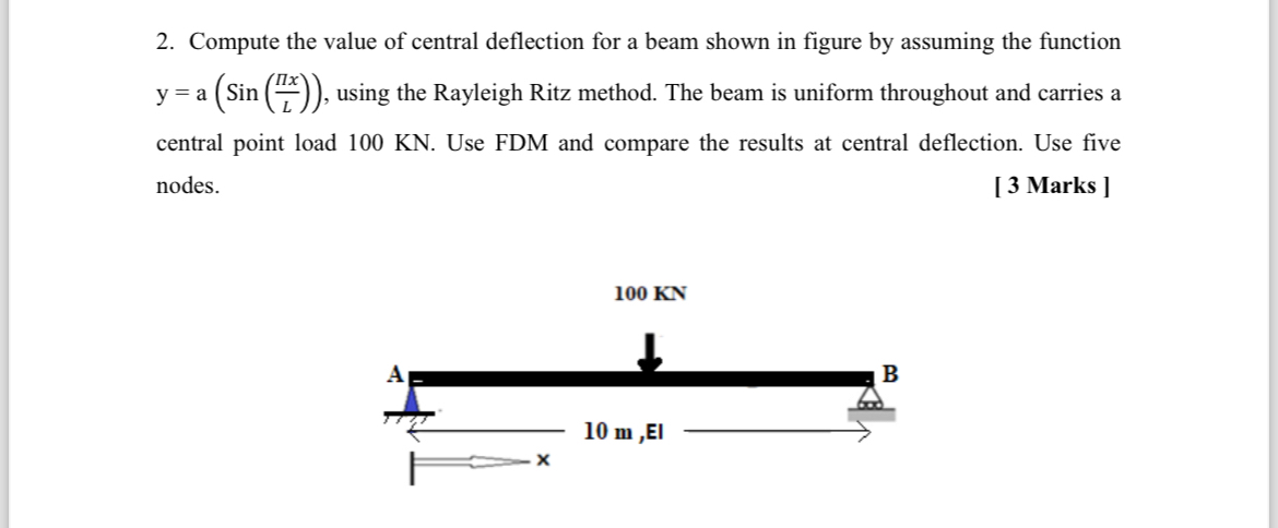 Compute the value of central deflection for a
