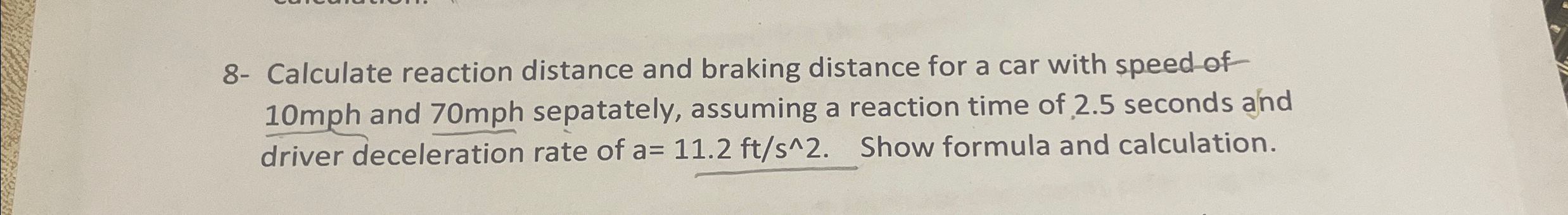 8 - Calculate reaction distance and braking
