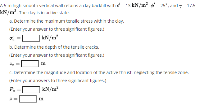 A 5 m high smooth vertical wall retains a clay