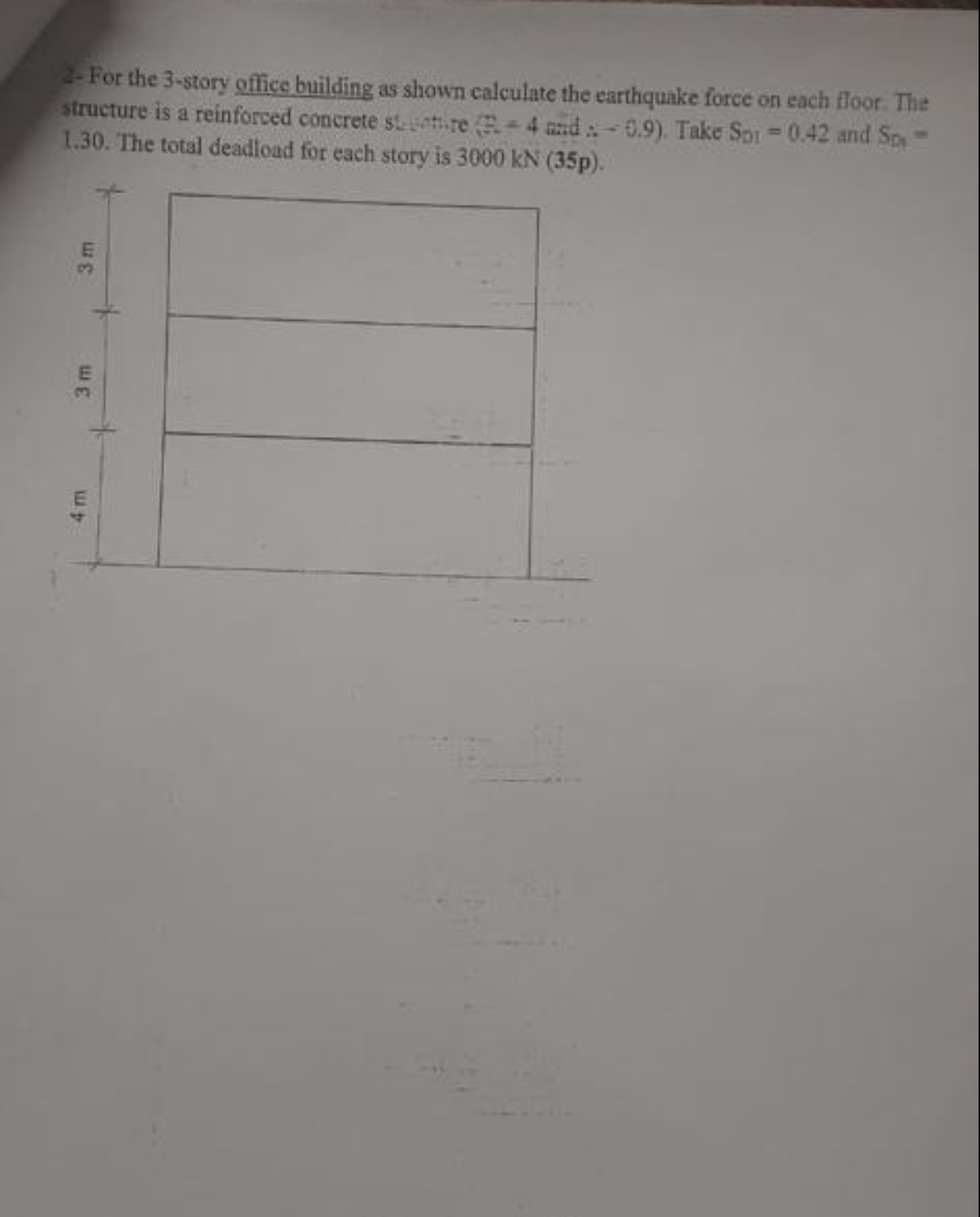 2 - For the 3 - story office building as shown