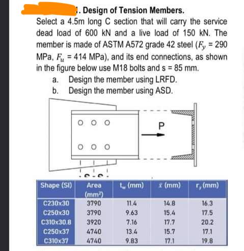 . Design of Tension Members. Select a 4 . 5 m