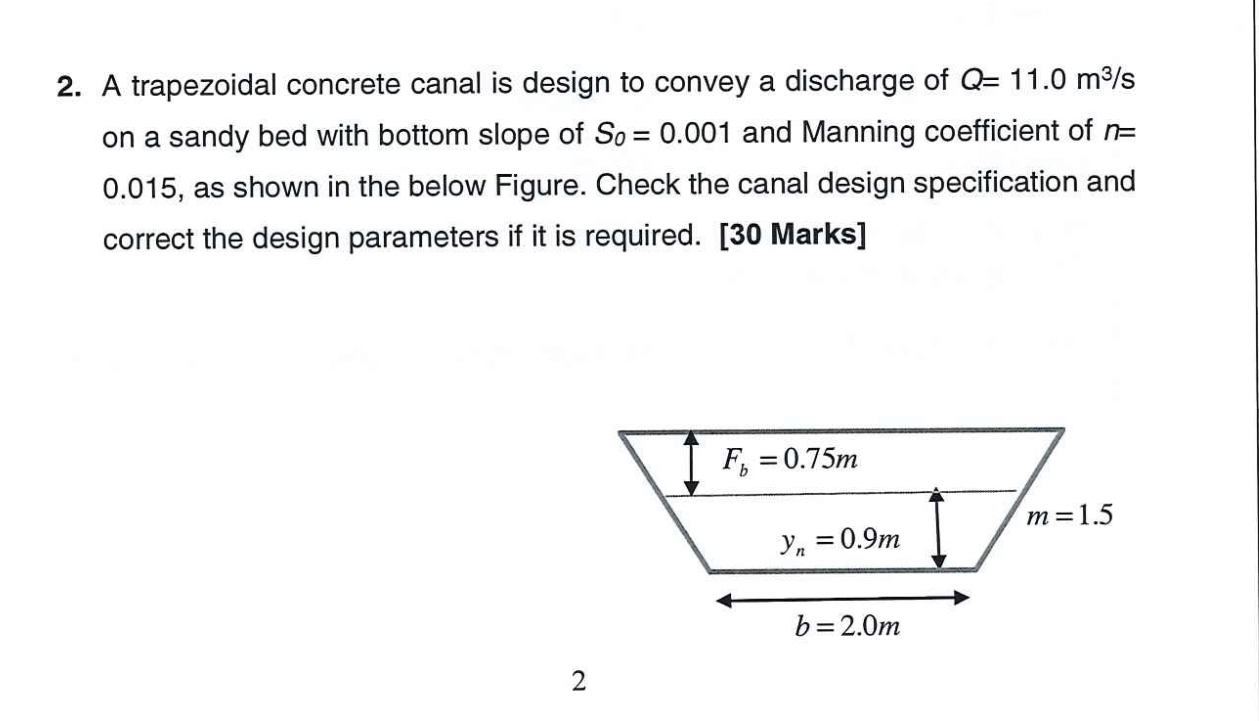 A trapezoidal concrete canal is design to convey