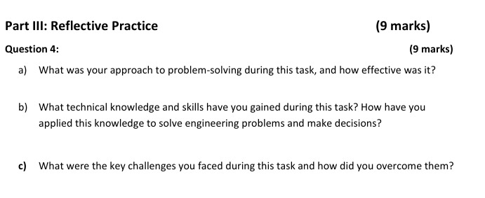 Part III: Reflective Practice ( 9 marks )