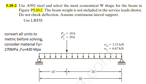 5 . 1 0 - 2 Use A 9 9 2 steel and select the most