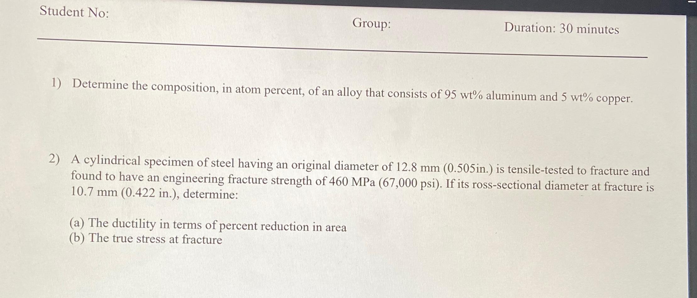 Student No: Group: Duration: 3 0 minutes