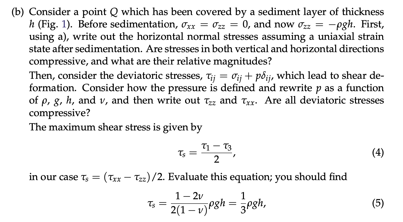 compressive? The maximum shear stress is given by