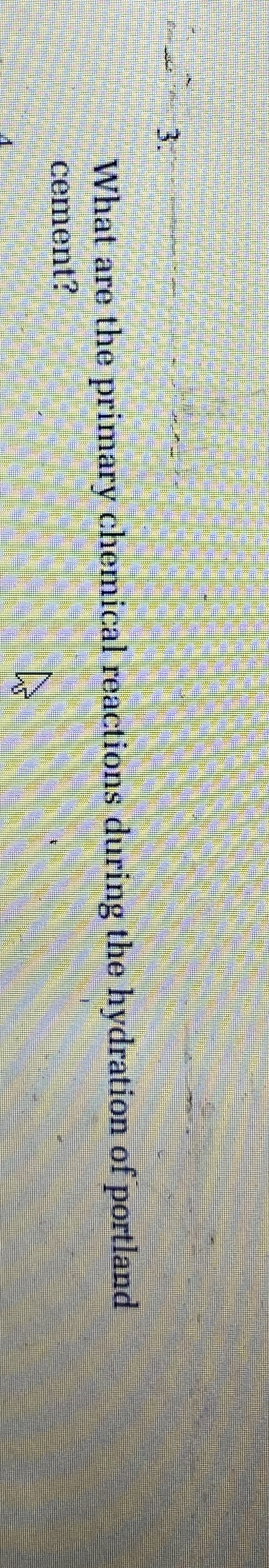 What are the primary chemical reactions during