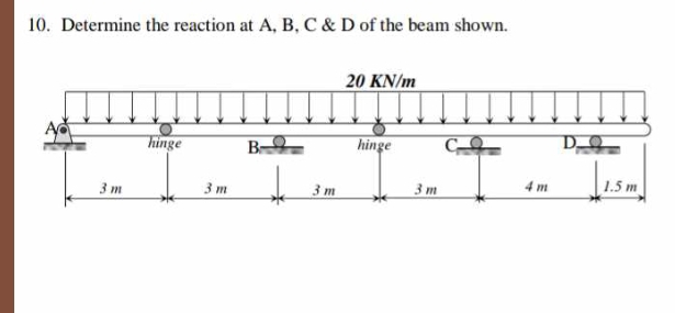 determine the reaction at A , B and C , D of the