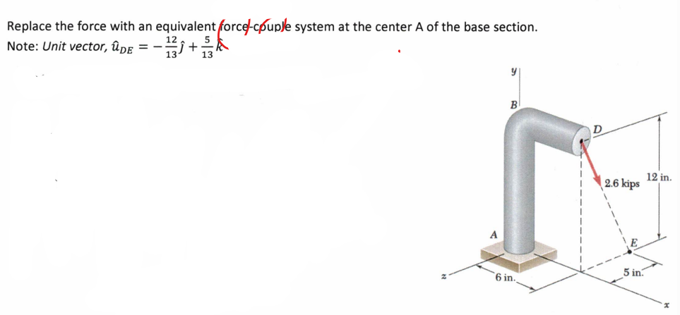 Replace the force with an equivalent force -