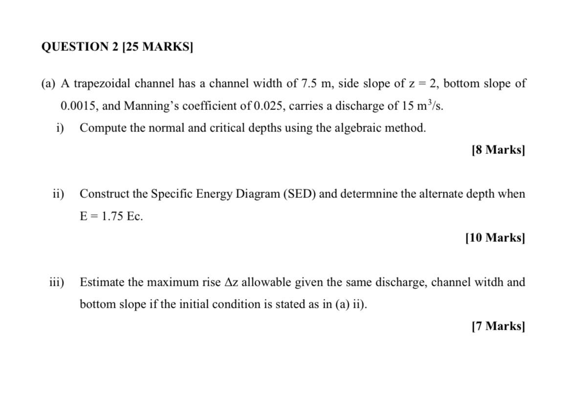QUESTION 2 [ 2 5 MARKS ] ( a ) A trapezoidal