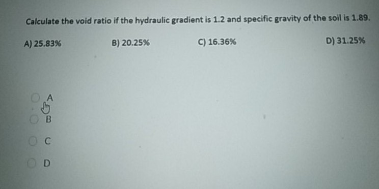 Calculate the void ratio if the hydraulic