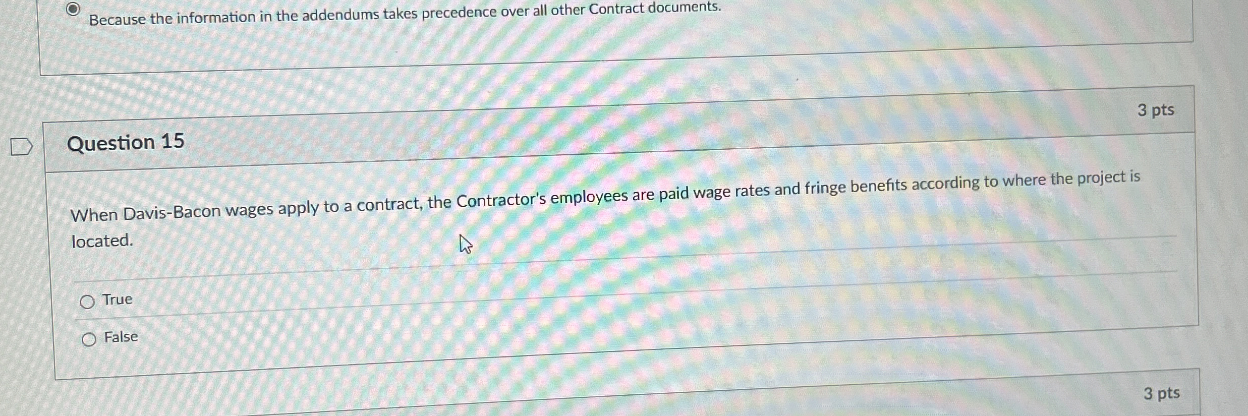 Question 1 5 When Davis - Bacon wages apply to a
